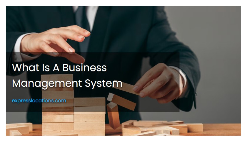 What Is A Business Management System