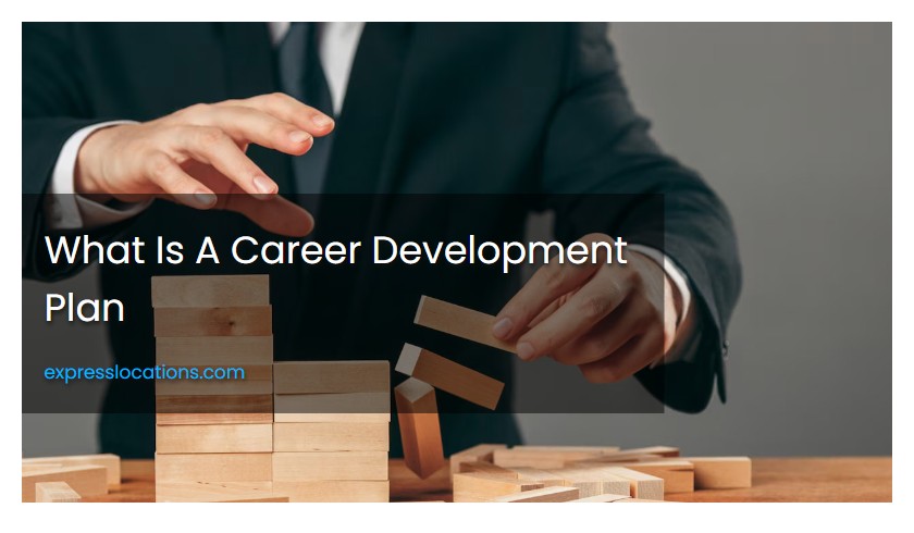 What Is A Career Development Plan